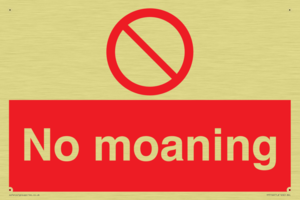 No Moaning